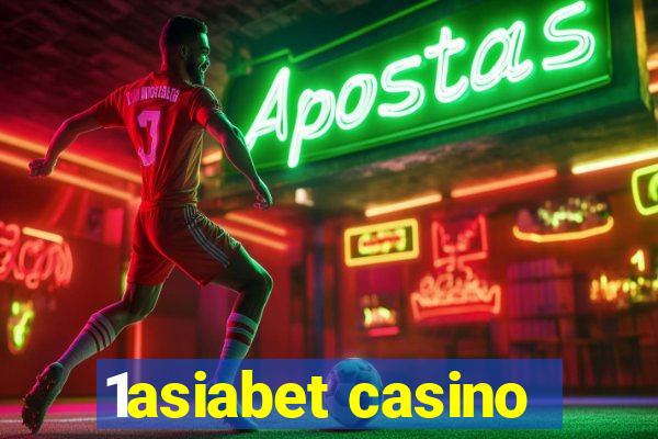 1asiabet casino